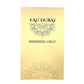 Apa de parfum MEMBERS ONLY, Eau Dubai,  inspirat de Back XS de la Paco Rabanne, 100 ml
