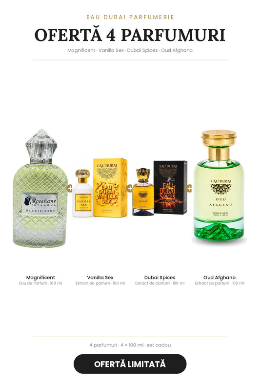 Ofertă 4 parfumuri 100 ml – Magnificent + Vanilla Sex + Dubai Spices + Oud Afghano